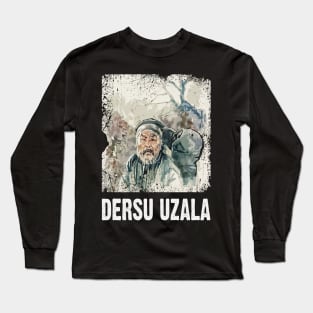 Dersu's Wisdom A Journey Through the Wilderness Long Sleeve T-Shirt